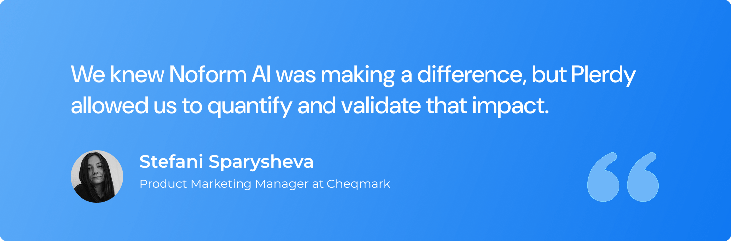 Case Study: How Cheqmark Used Plerdy to Measure the Impact of NoForm AI Chatbot Implementation - 0011