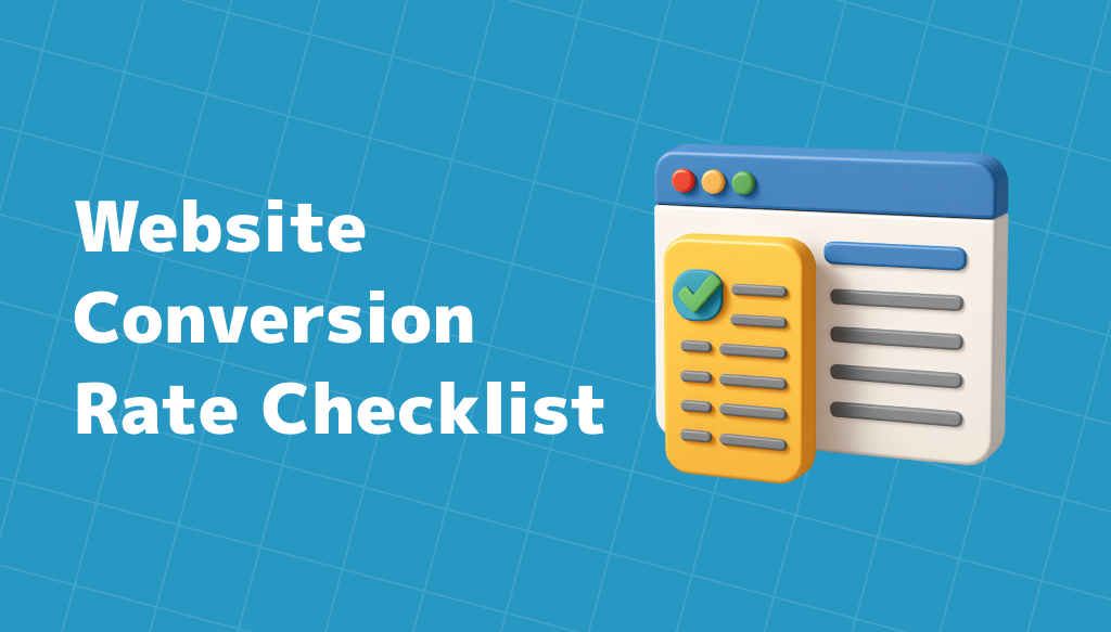 Website Conversion Rate Checklist